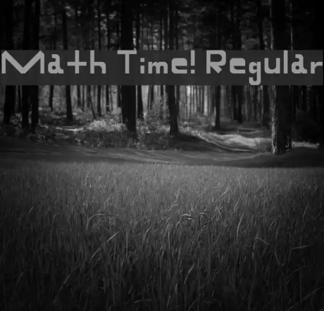 Math Time! Regular Schriftart examples