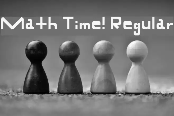 Math Time! Regular Schriftart examples