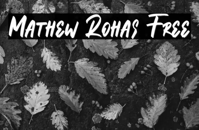 Mathew Rohas Free Font examples