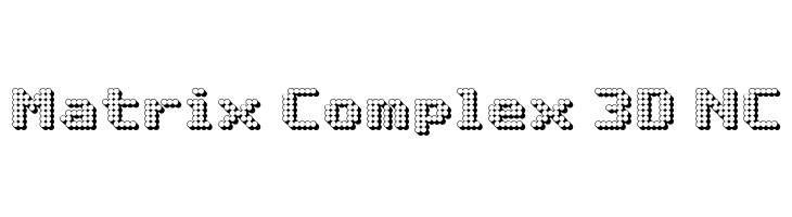 Matrix Complex 3D NC Font