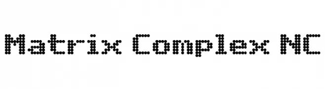 Matrix Complex NC  नि: शुल्क फ़ॉन्ट्स डाउनलोड