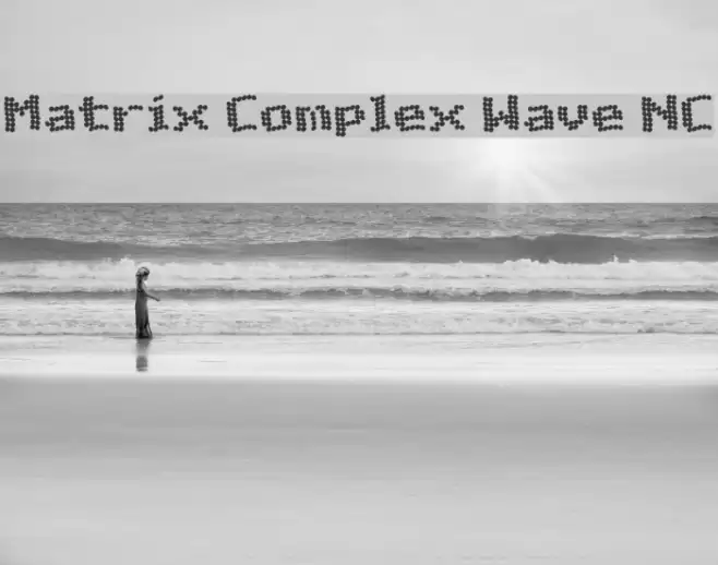 Matrix Complex Wave NC Font examples