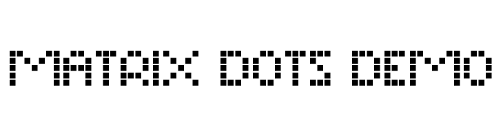 Matrix Dots Demo  les polices de caractères gratuit tlcharger