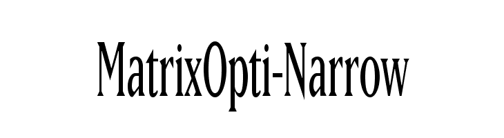 MatrixOpti-Narrow  नि: शुल्क फ़ॉन्ट्स डाउनलोड