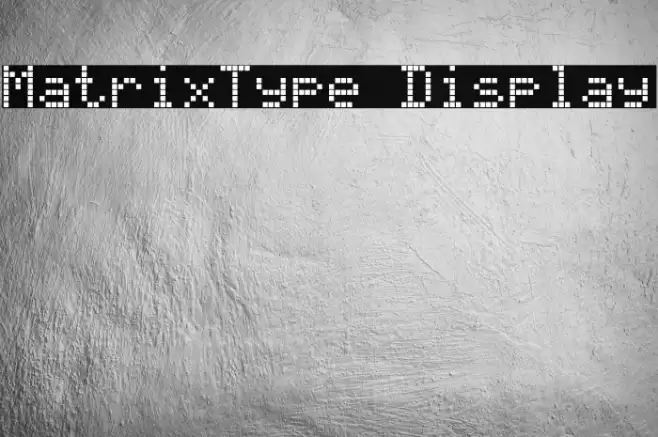 MatrixType Display Font examples