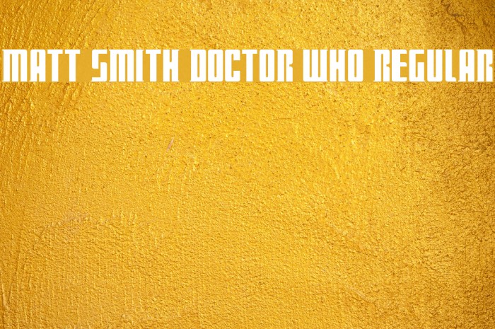 Matt Smith Doctor Who Regular Font examples