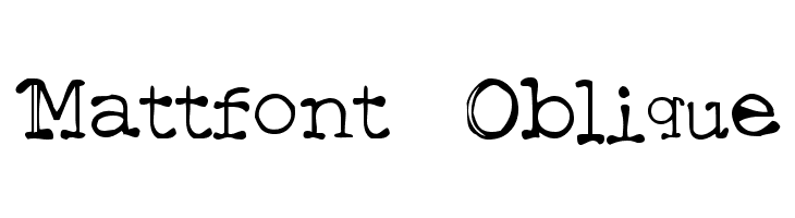 Mattfont  Oblique  免费字体下载