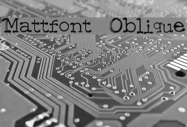 Mattfont  Oblique Font examples