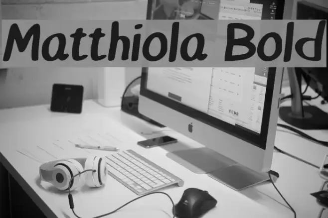 Matthiola Bold Font examples