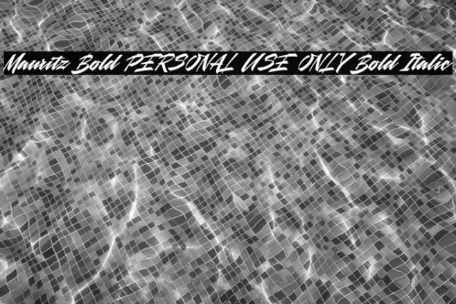 Mauritz Bold PERSONAL USE ONLY Bold Italic Font examples