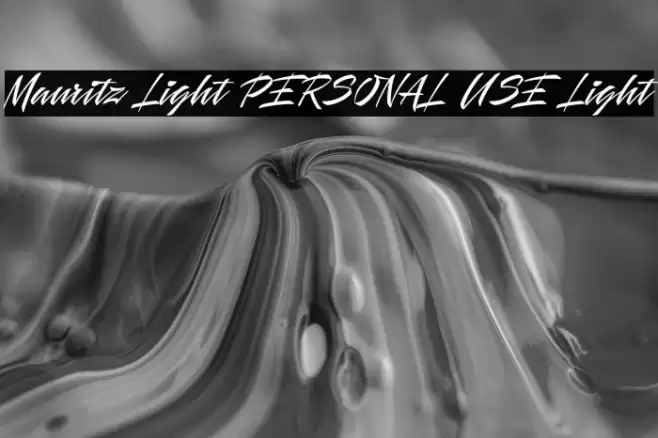 Mauritz Light PERSONAL USE Light Font examples