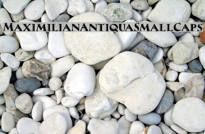 MaximilianAntiquaSmallCaps Font examples