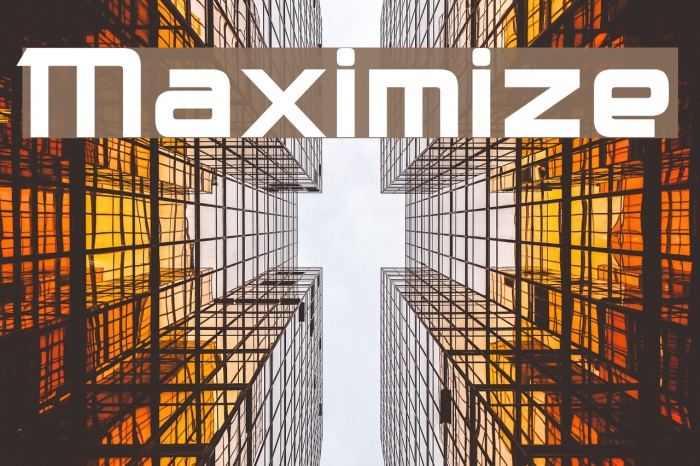 Maximize Font examples
