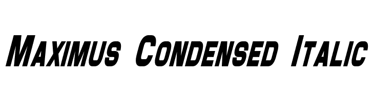 Maximus Condensed Italic Font