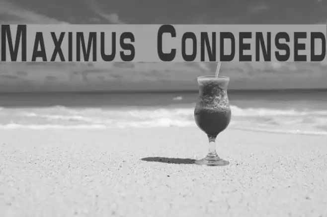 Maximus Condensed Font examples
