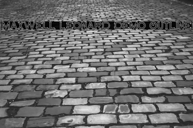 Maxwell Leonard Demo Outline Font examples