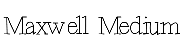 Maxwell Medium  Скачать бесплатные шрифты