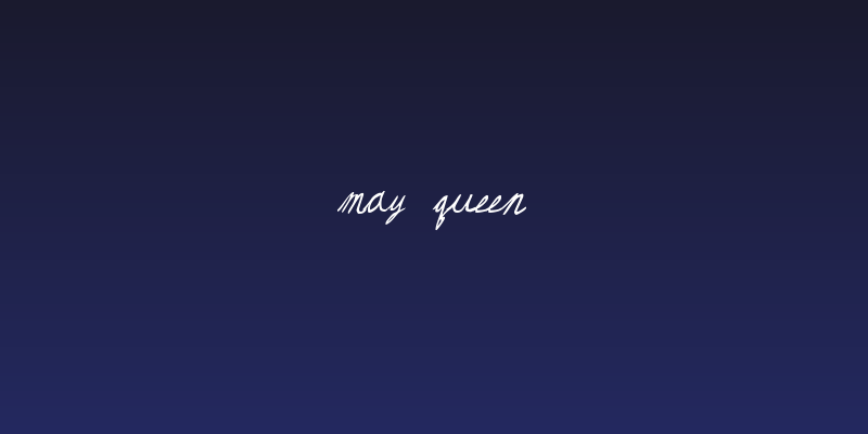 May Queen Social Header