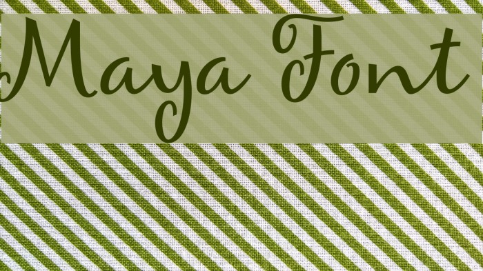 Maya Font examples