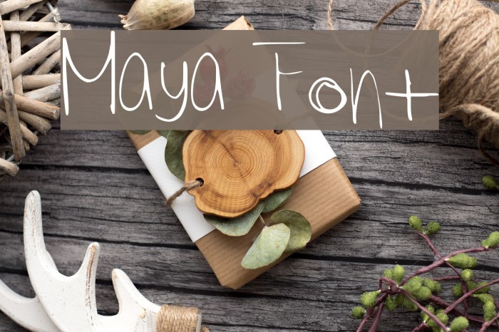 Maya Font examples