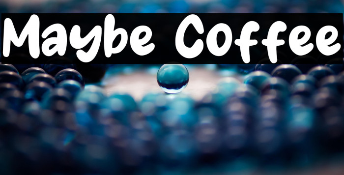 Maybe Coffee Example 3