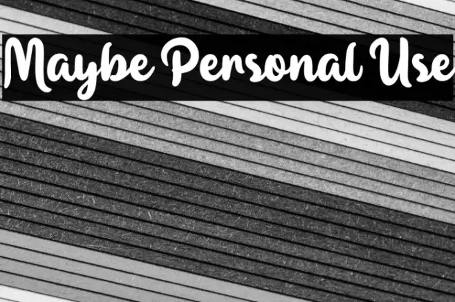 Maybe Personal Use Example 1