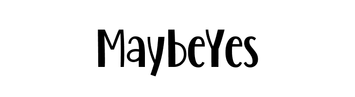 Maybe Yes  नि: शुल्क फ़ॉन्ट्स डाउनलोड