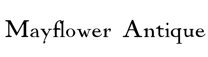 Mayflower Antique Font