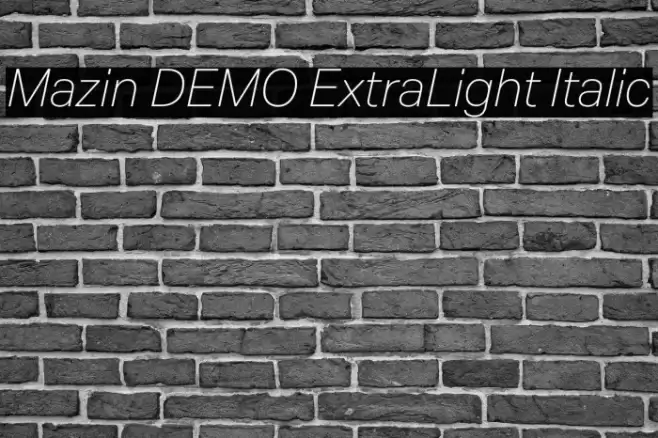 Mazin DEMO ExtraLight Italic Font examples