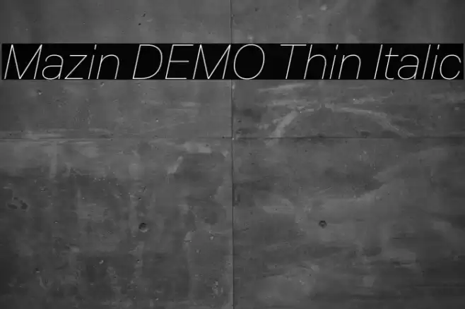 Mazin DEMO Thin Italic Font examples