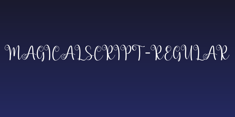 magicalscript-Regular Social Header