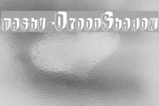 mashy-DroopShadow Шрифта examples
