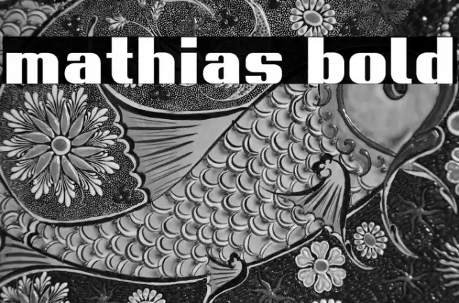 mathias bold Font examples