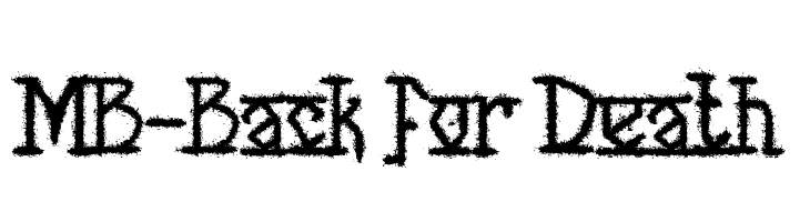 MB-Back for Death Font