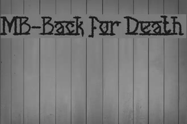 MB-Back for Death Font examples