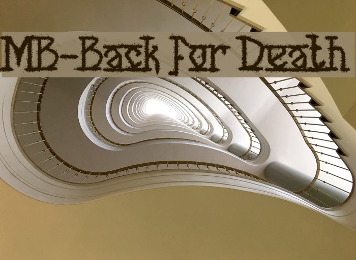 MB-Back for Death Fonte examples
