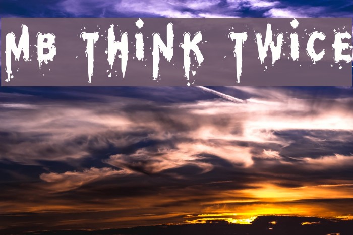 MB Think Twice Font examples