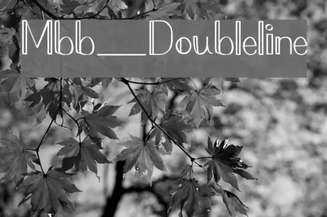 Mbb_Doubleline Font examples