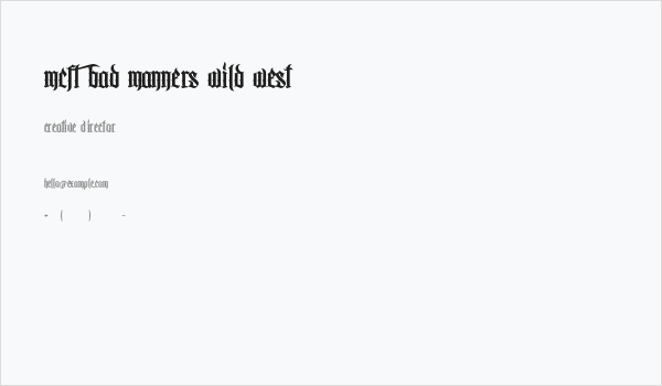 MCF bad manners wild west Business Card