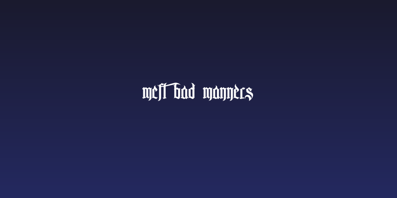 MCF bad manners Social Header
