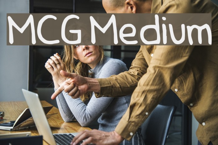 MCG Medium Font examples
