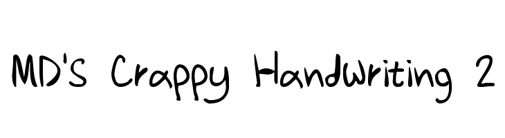 MD's Crappy Handwriting 2  フリーフォントのダウンロード