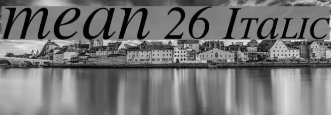 MEAN 26 Italic Fonte examples