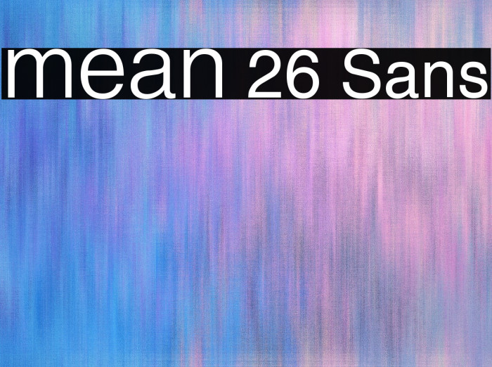 MEAN 26 Sans Font examples