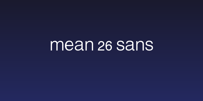 MEAN 26 Sans Social Header