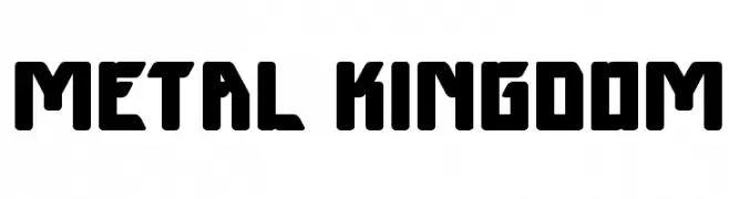 METAL KINGDOM  नि: शुल्क फ़ॉन्ट्स डाउनलोड
