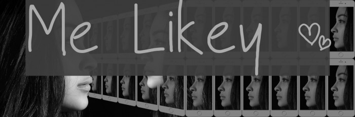 Me Likey ~ Font examples