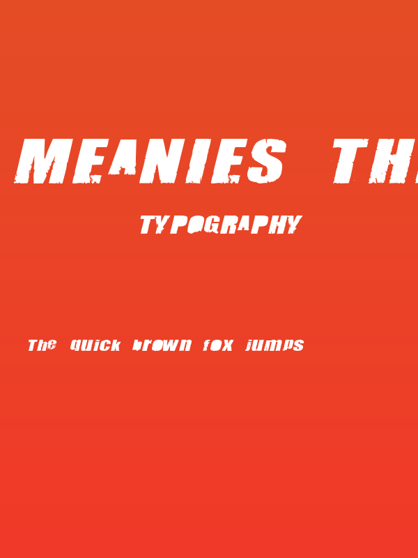 Meanies Thick Poster