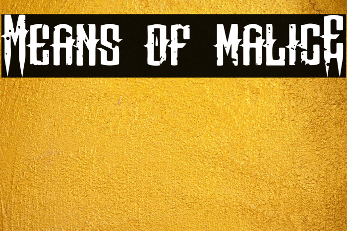Means of malicE Font examples
