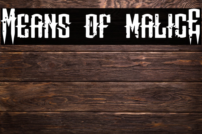 Means of malicE Font examples